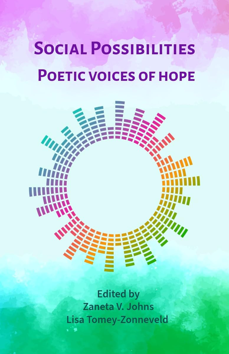 Celebrating “Social Possibilities: Poetic Voices of&nbsp;Hope”